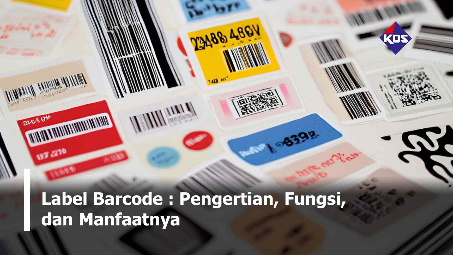 Label Barcode: Pengertian, Fungsi, dan Manfaatnya