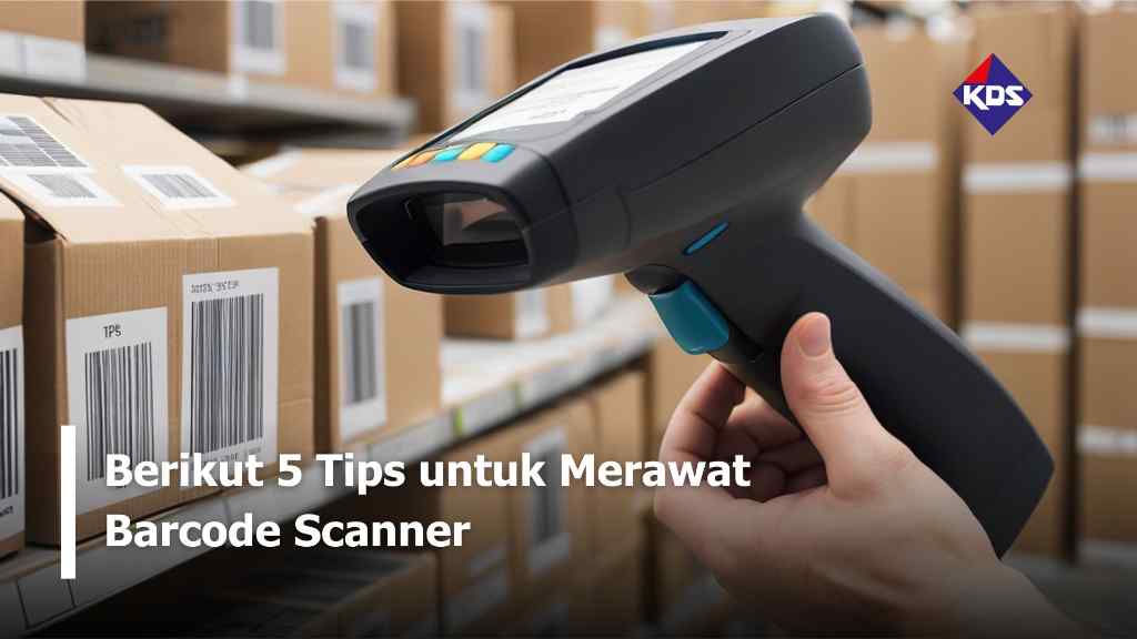 Berikut 5 Tips untuk Merawat Barcode Scanner