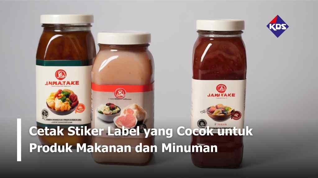 Cetak Stiker Label yang Cocok untuk Produk Makanan dan Minuman