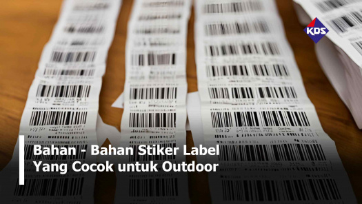 Bahan - Bahan Stiker Label yang Cocok untuk Outdoor