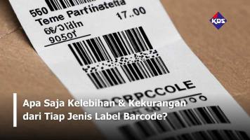 Apa Saja Kelebihan & Kekurangan dari Tiap Jenis Label Barcode?