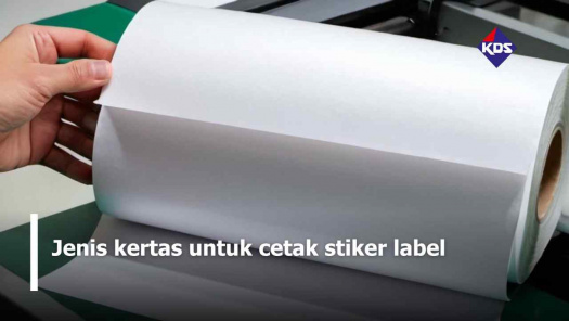 Jenis Kertas untuk Cetak Stiker Label