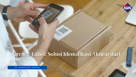Barcode Label: Solusi Identifikasi Akurat dari KDS