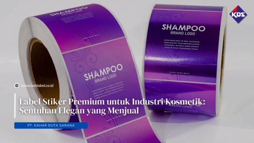 Label Stiker Premium untuk Industri Kosmetik: Sentuhan Elegan yang Menjual