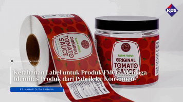 Ketahanan Label untuk Produk FMCG: Menjaga Identitas Produk dari Pabrik ke Konsumen