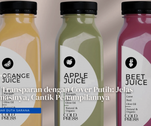 Label Transparan dengan Cover Putih: Jelas Informasinya, Cantik Penampilannya