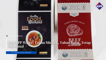 Label PP White: Tahan Minyak, Tahan Suhu, Tetap Maksimal